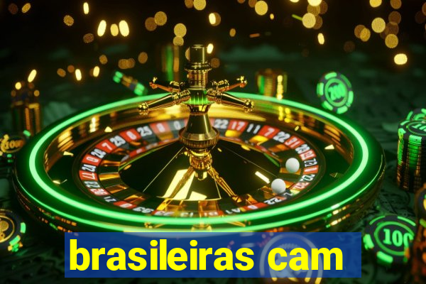 brasileiras cam